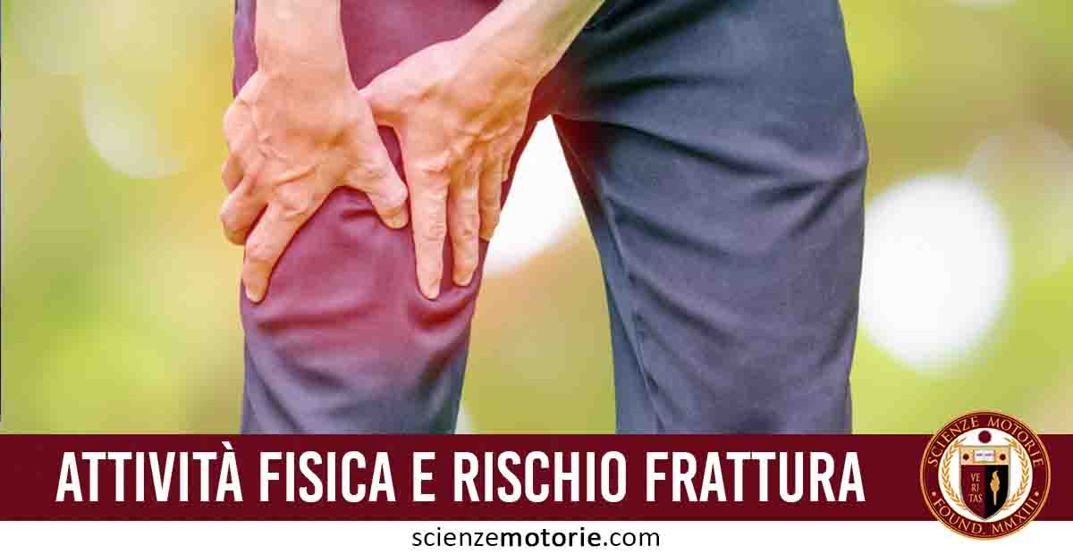 L’Attività Fisica diminuisce il rischio di Fratture