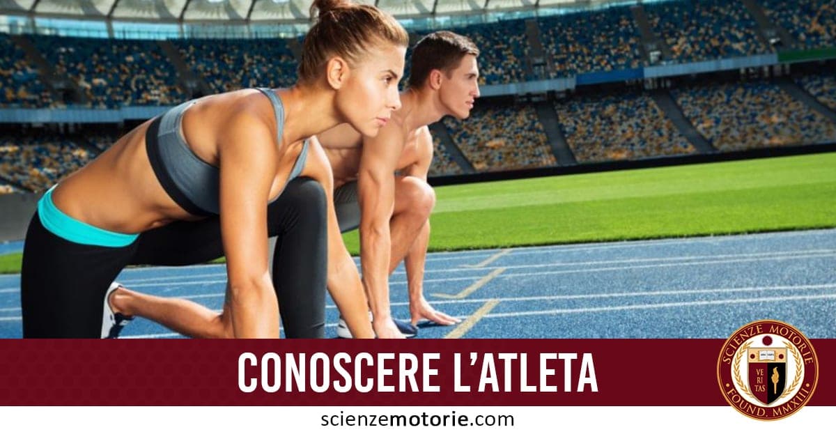Conoscere l’Atleta per migliorare le prestazioni