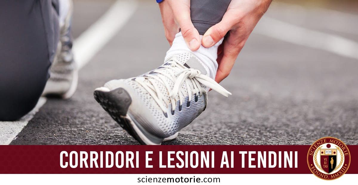 Corridori e Lesioni ai Tendini: cosa fare?