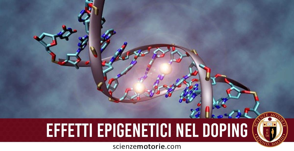 Gli Effetti Epigenetici del Doping