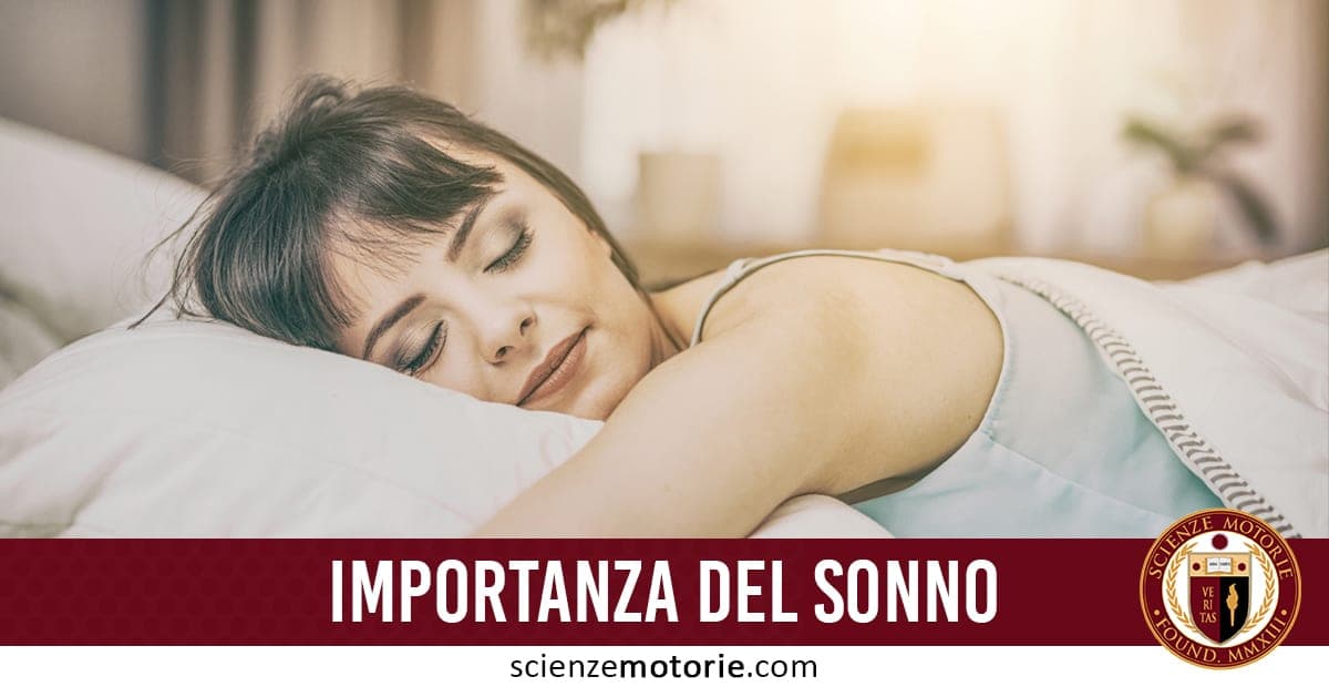 La fisiologia del sonno, importanza