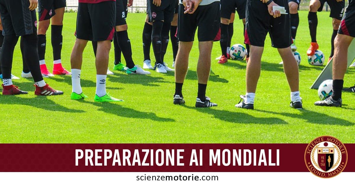 Come i Calciatori si Preparano per una Coppa del Mondo