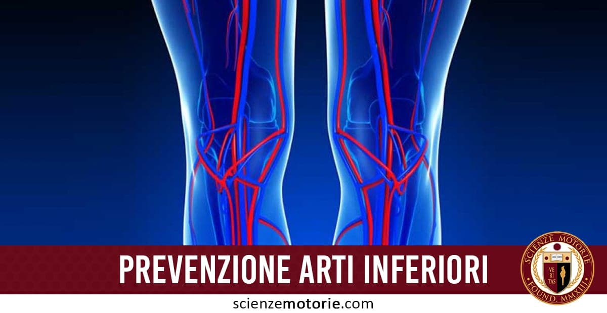 I protocolli di prevenzione agli arti inferiori