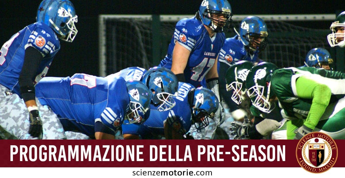 La Programmazione della Pre-Season