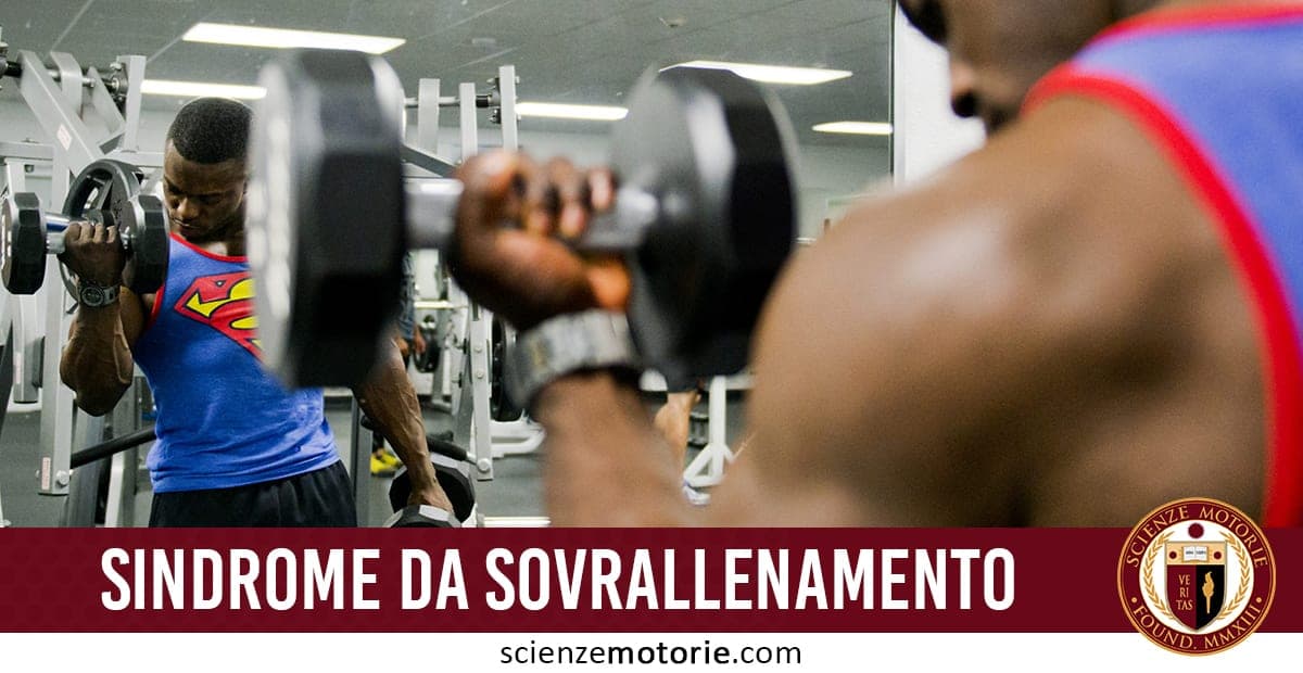 Sindrome da Sovrallenamento: Sintomi e Trattamento