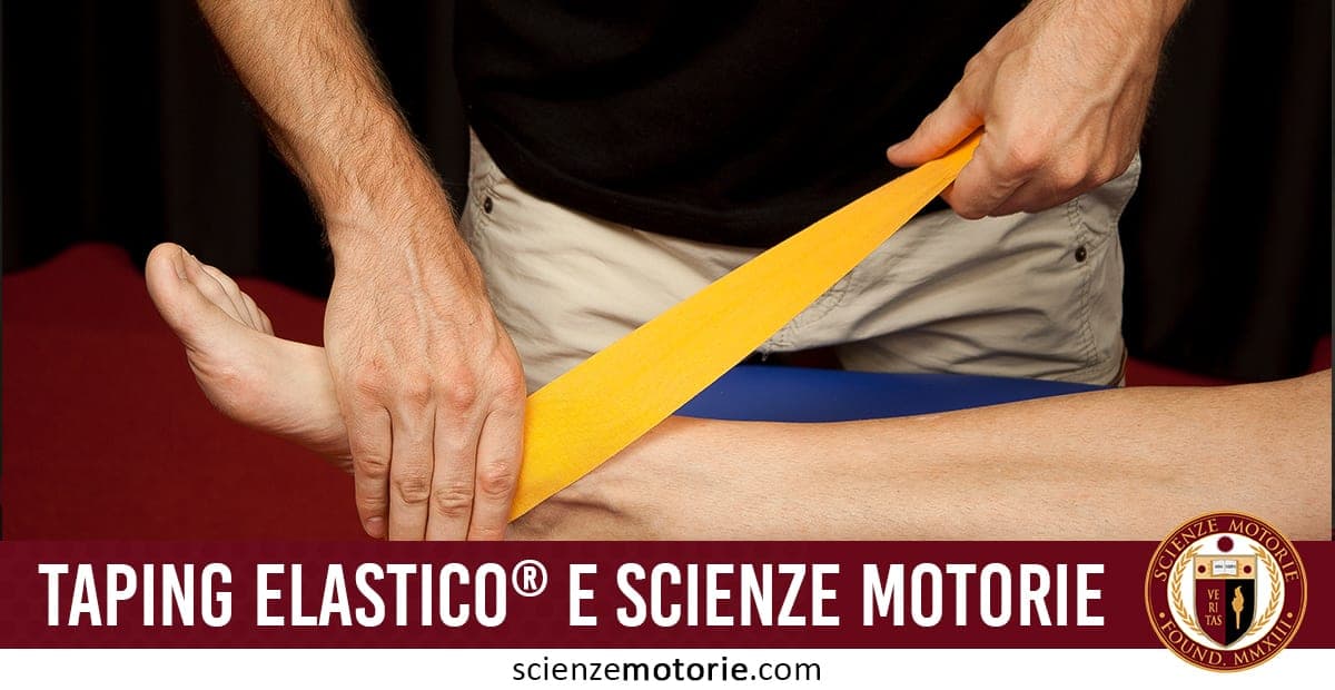 Taping Elastico® e Scienze Motorie