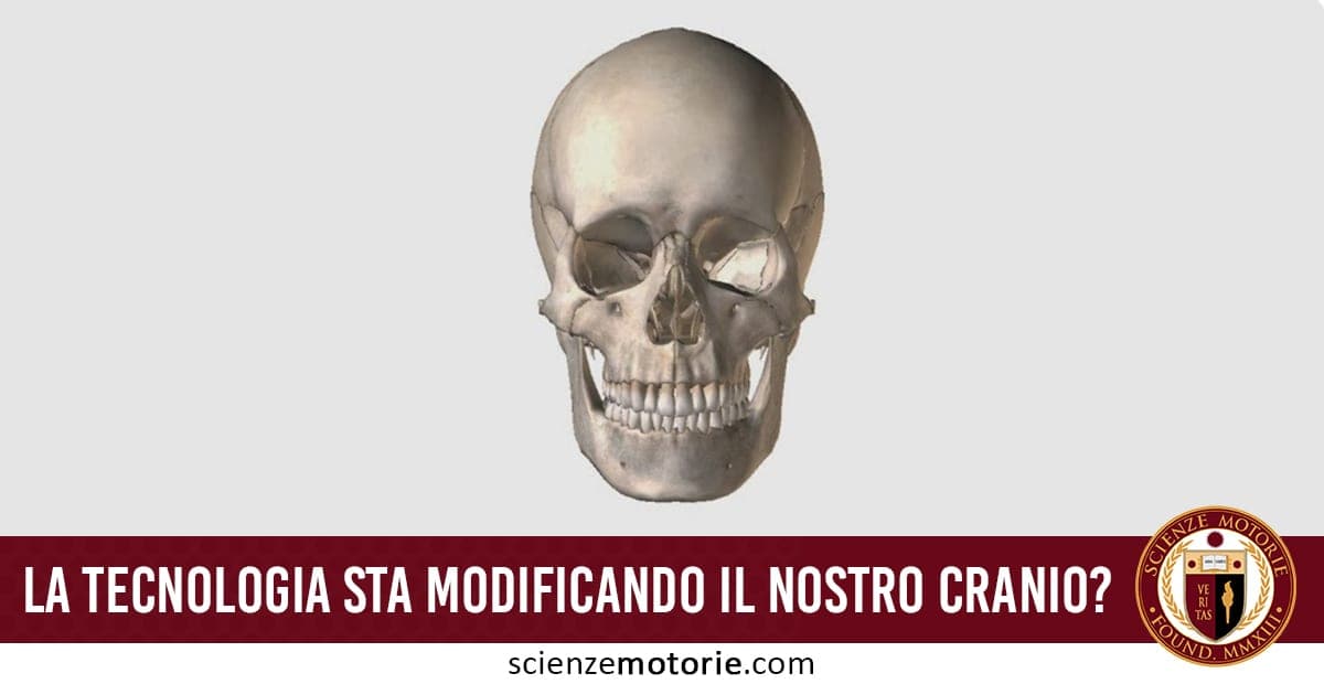 La tecnologia sta modificando il nostro cranio?