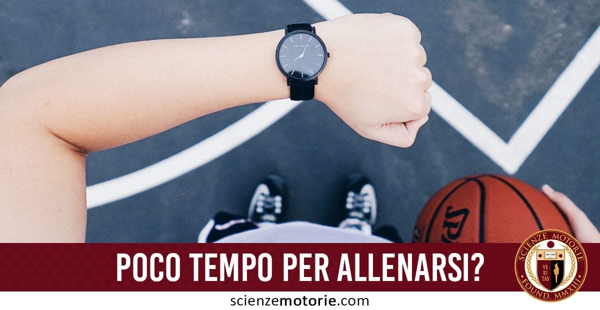 Poco Tempo per Allenarsi?