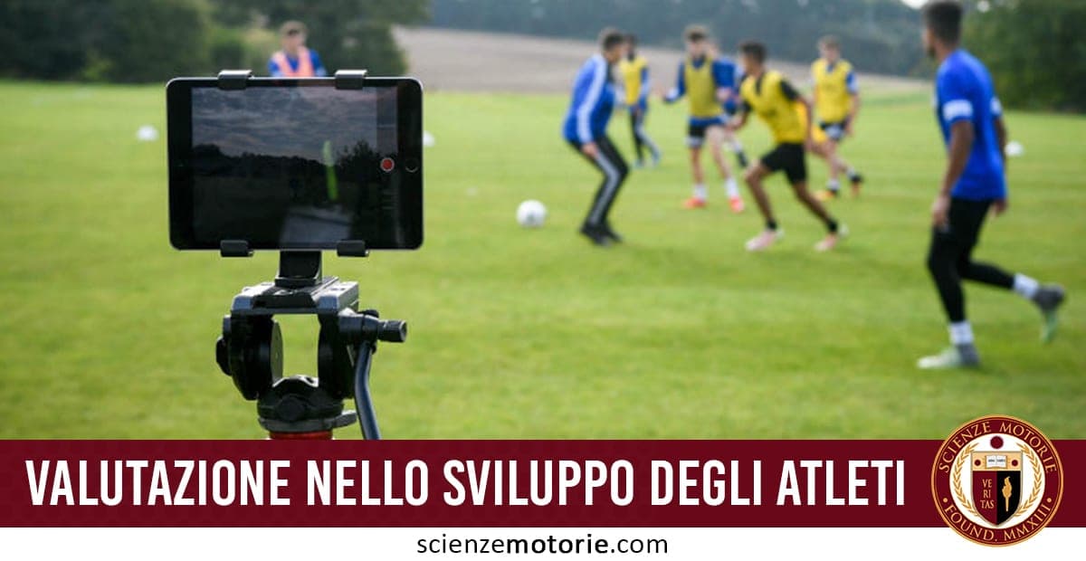 L’importanza della valutazione nello sviluppo degli atleti