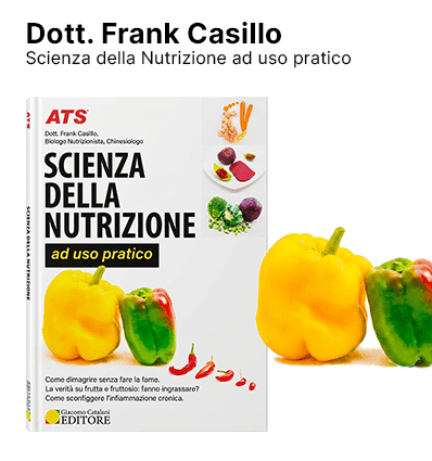 Scienza della nutrizione ad uso pratico del Dott. Frank Casillo
