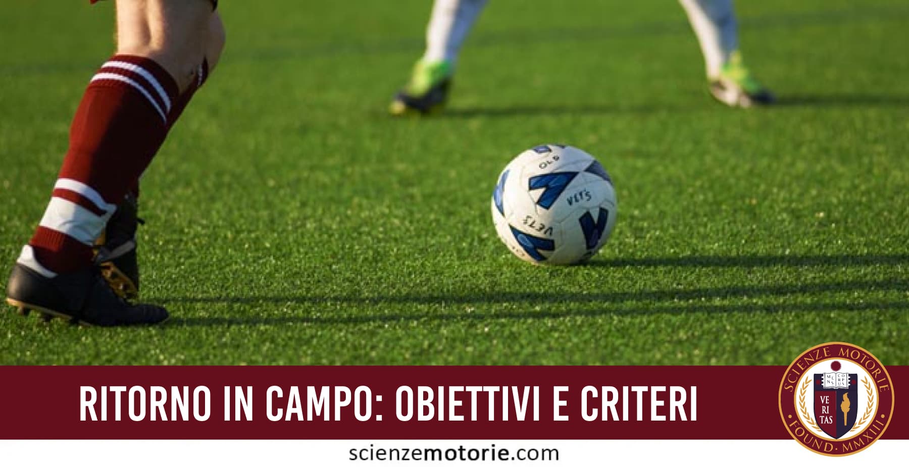 Ritorno in campo: obiettivi e criteri di progressione